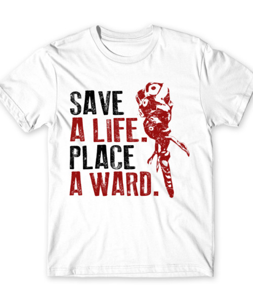Save a life. Place a ward. Dota 2 Póló - Gaming