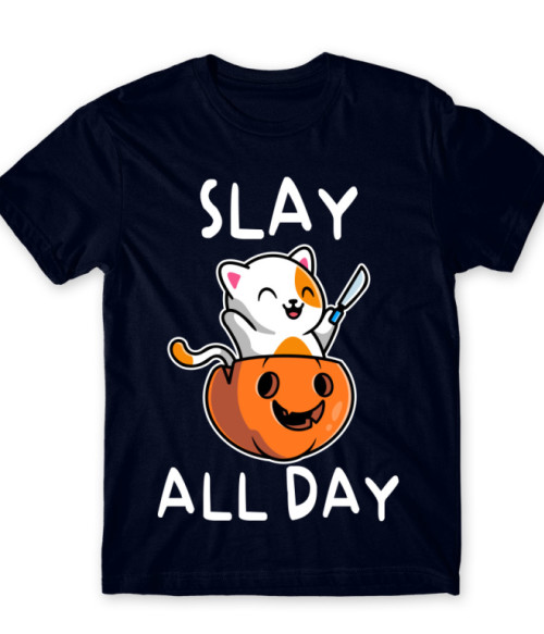 I Slay all Day Halloween Férfi Póló - Ünnepekre