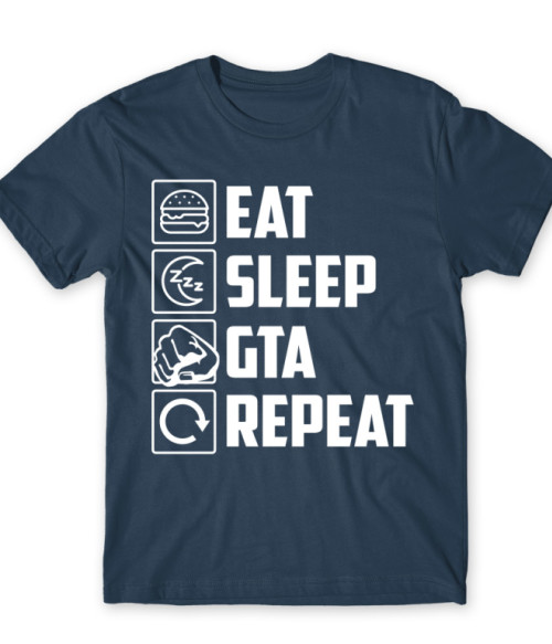 Eat, sleep, GTA, repeat Grand Theft Auto Póló - Grand Theft Auto