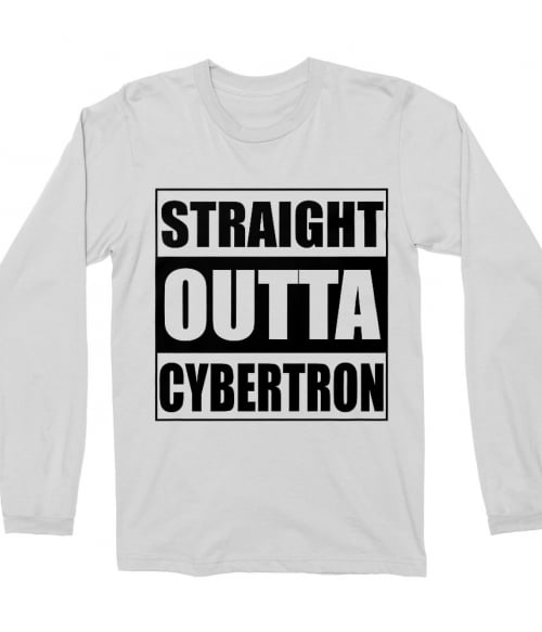 Straight outta Cybertron Póló - Ha Transformers rajongó ezeket a pólókat tuti imádni fogod!