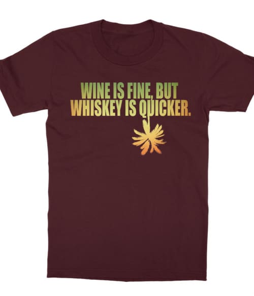 A bor jobb, de a wiskey gyorsabb