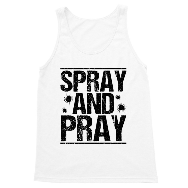 Spray and pray