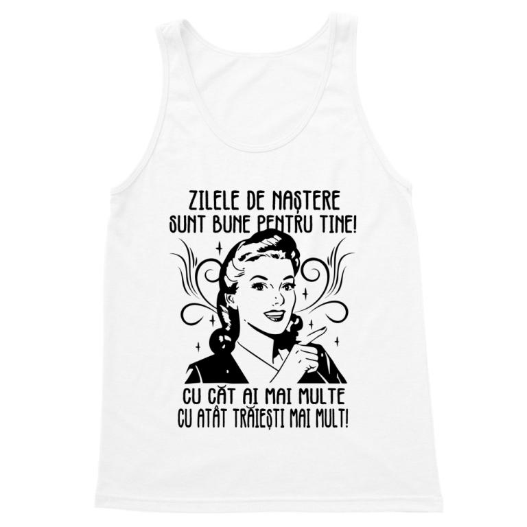 Zilele de naștere sunt bune pentru tine - Tricou pentru bărbați