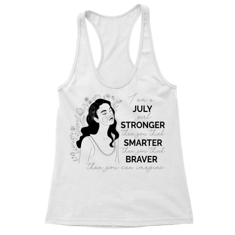 Stronger, smarter and braver - July