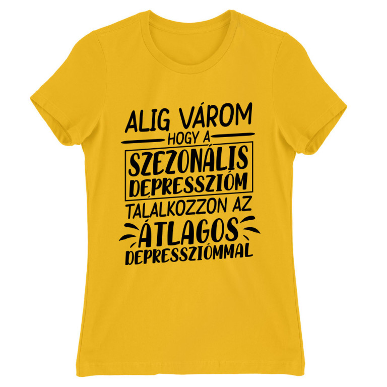 A szezonális és az átlagos depresszió - Női Póló