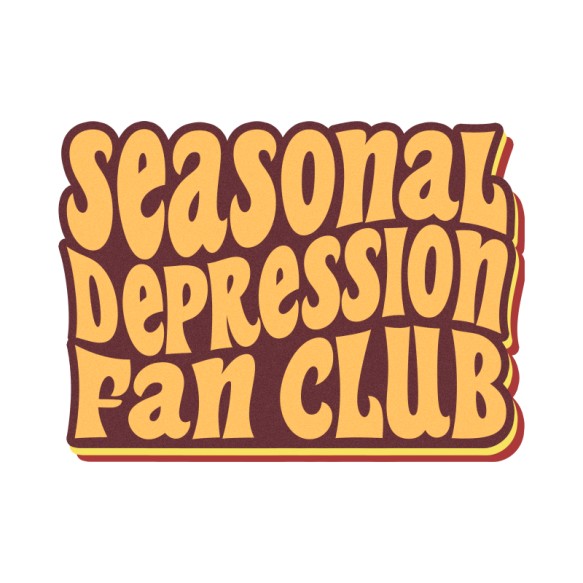 Seasonal depression fan club Szezonális depresszió Szezonális depresszió Szezonális depresszió Pólók, Pulóverek, Bögrék - Szezonális depresszió