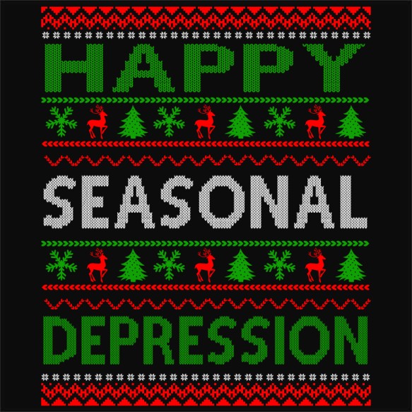 Happy seasonal depression Szezonális depresszió Szezonális depresszió Szezonális depresszió Pólók, Pulóverek, Bögrék - Szezonális depresszió