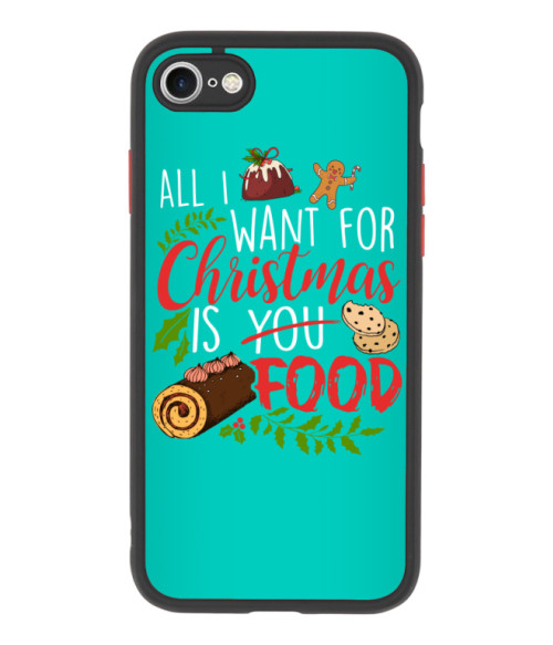 All I want for christmas is food Főzés Telefontok - Hobbi-Érdeklődés