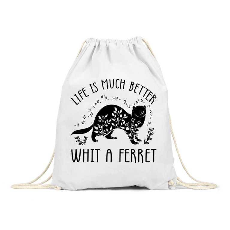 The life is better - ferret