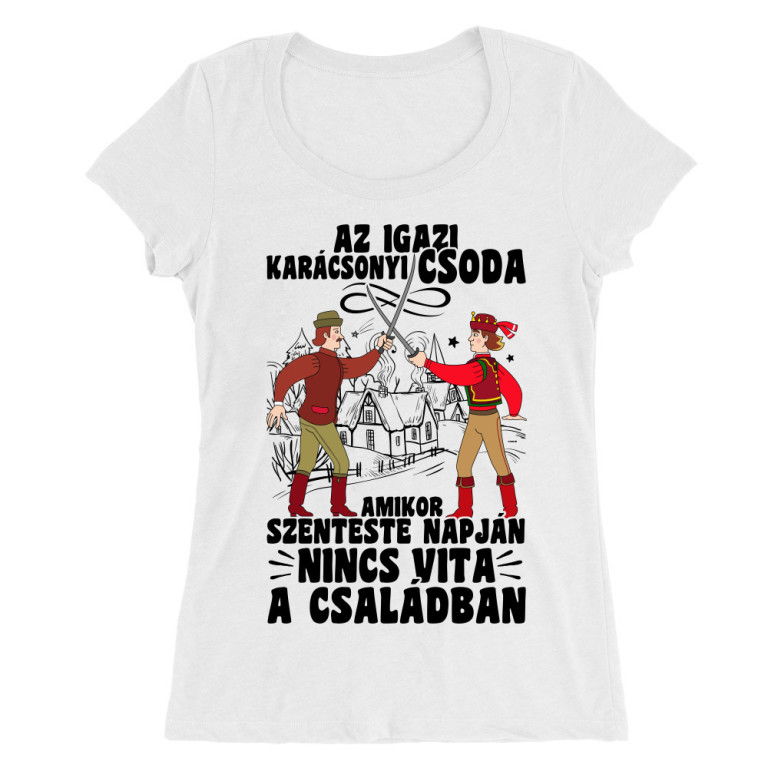 Az igazi karácsonyi csoda - Női O-nyakú Póló