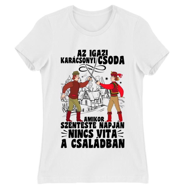 Az igazi karácsonyi csoda - Női Póló