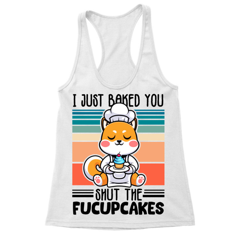 I just baked you some