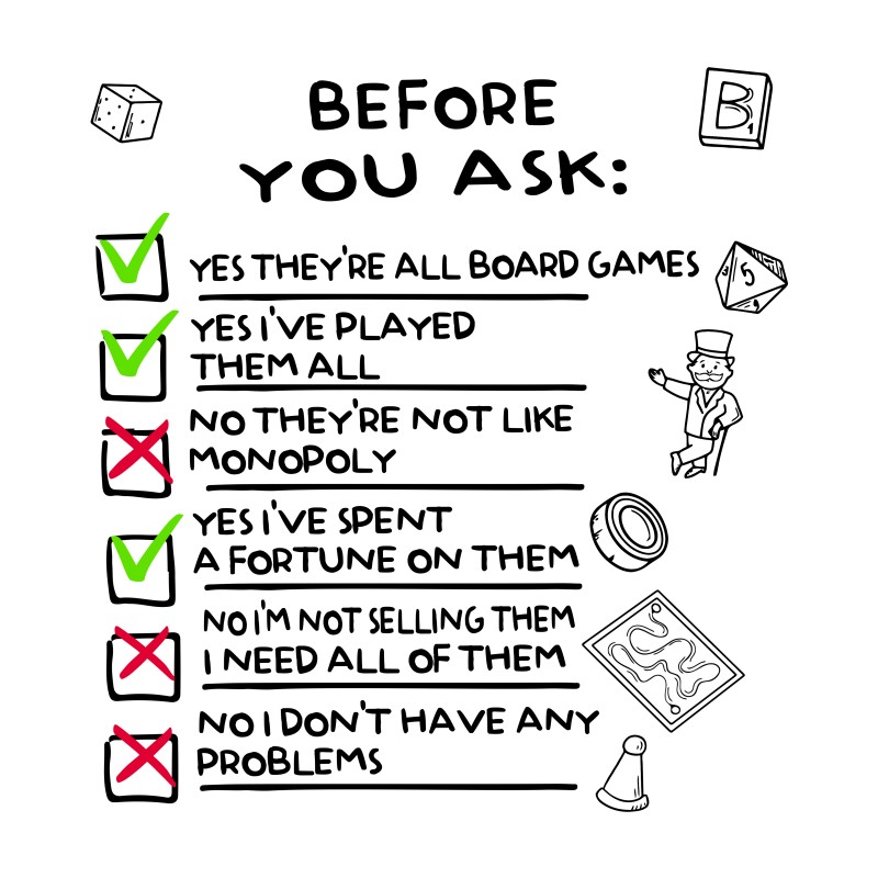 Before you ask it - board games