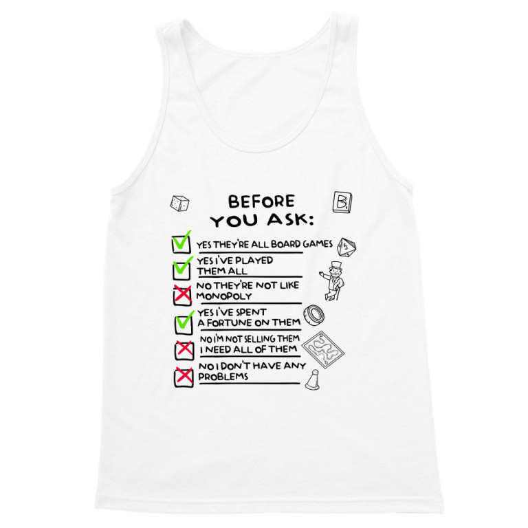 Before you ask it - board games