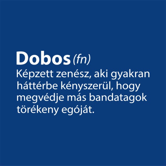 Dobos lexikon Dob Pólók, Pulóverek, Bögrék - Zene