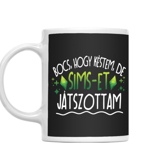 Bocsi, hogy késtem - Sims The Sims Bögre - The Sims