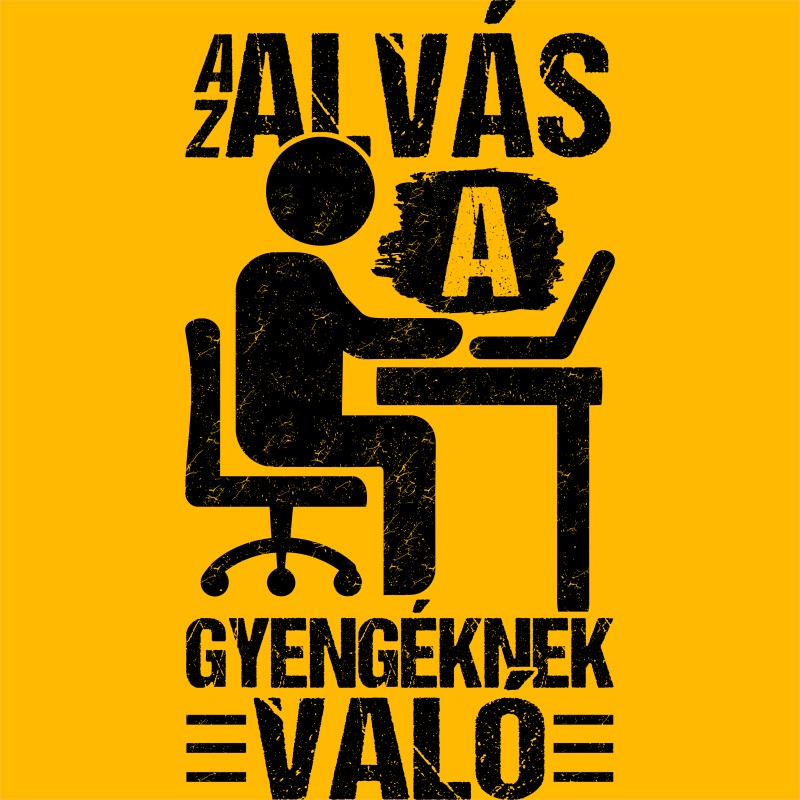 Az alvás a gyengéknek való