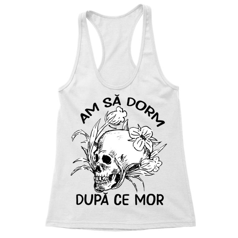 Am să dorm după ce mor