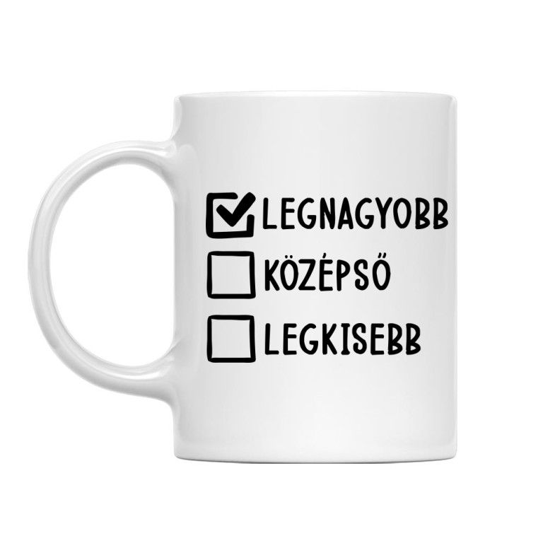 Legnagyobb tesó - Bögre