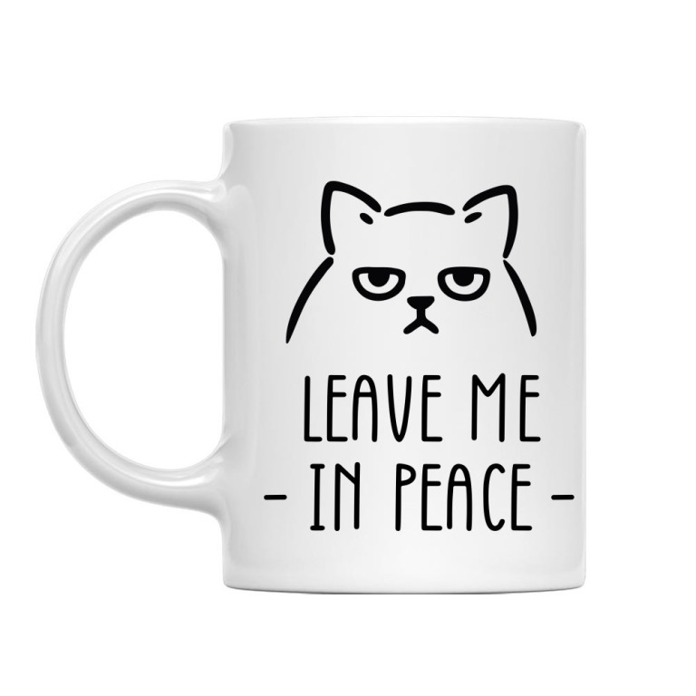 Leave me in peace