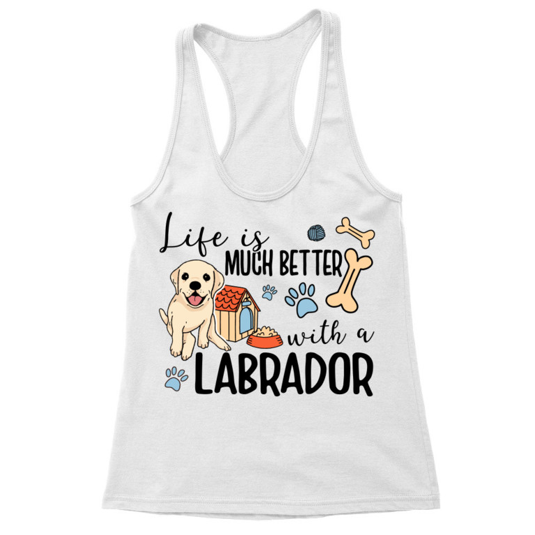 Life is much better with a labrador