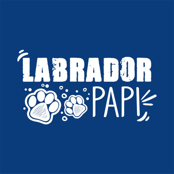Labrador papi Labrador Retriever Pólók, Pulóverek, Bögrék - Labrador Retriever