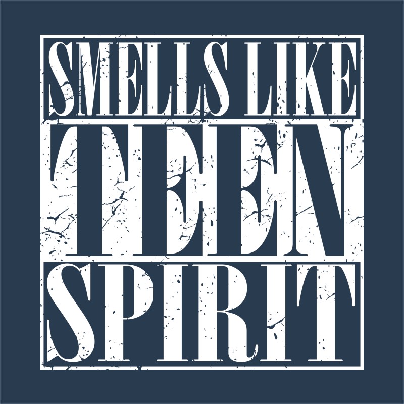 Smells like teen spirit