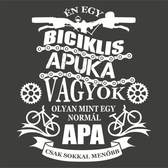 Biciklis apa Biciklis Biciklis Biciklis Pólók, Pulóverek, Bögrék - Szabadidő