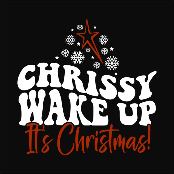 Chrissy wake up - It's christmas Stranger Things Stranger Things Stranger Things Pólók, Pulóverek, Bögrék - Stranger Things