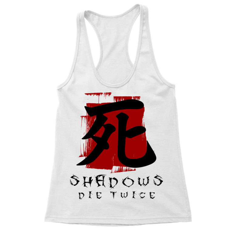 Shadows die twice