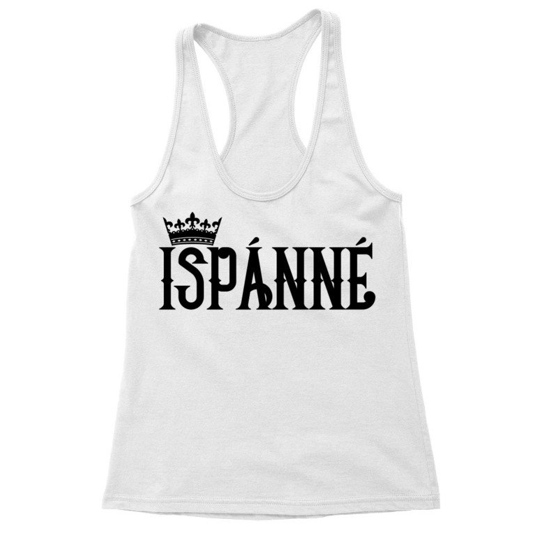 Ispánné - Női Trikó