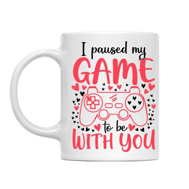 I paused my game to be with you