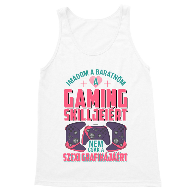 Imádom a barátnőm - Gamer - Férfi Trikó