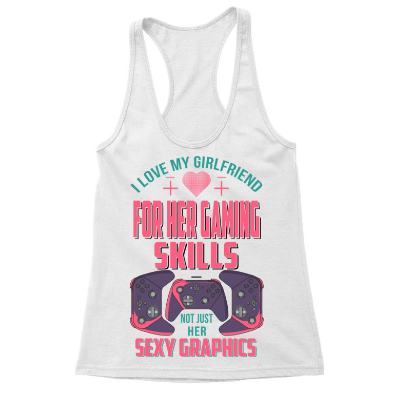 I love my girlfriend - Gamer