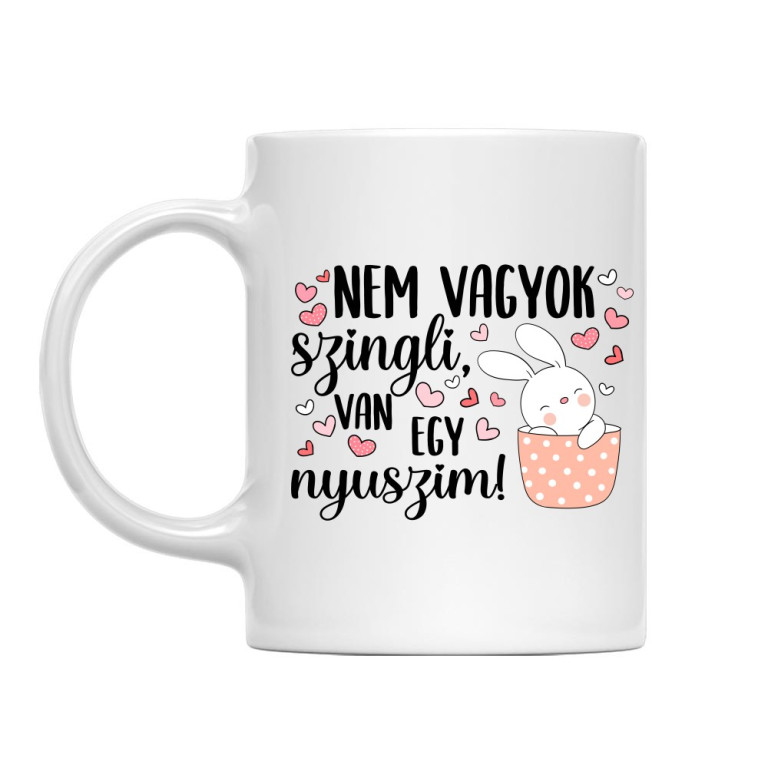 Nem vagyok szingli - nyuszi - Bögre