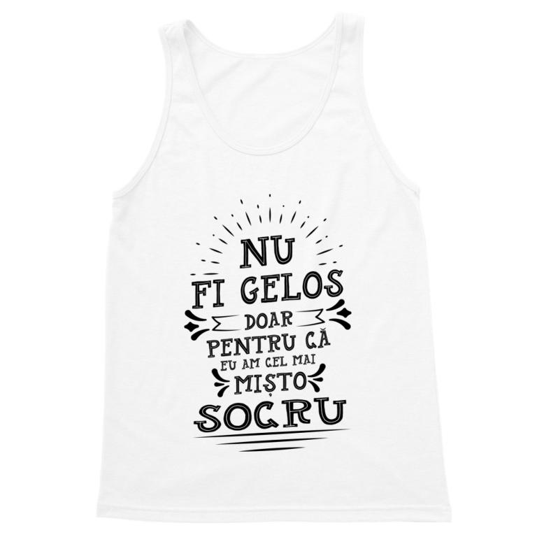 Nu fi gelos - Socru