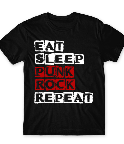 Eat, sleep, punk, rock, repeat Rocker Póló - Zene
