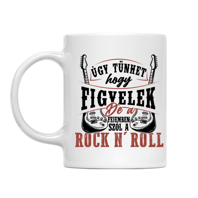 Úgy tűnhet, hogy figyelek- Rocker - Bögre