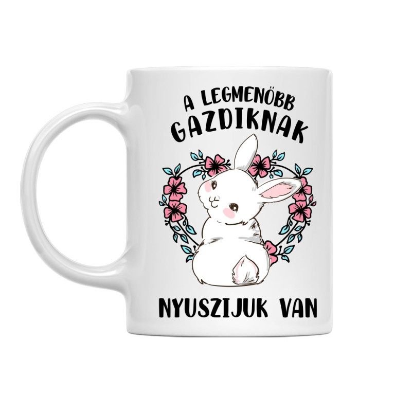 Legmenőbb gazdi - nyuszi - Bögre