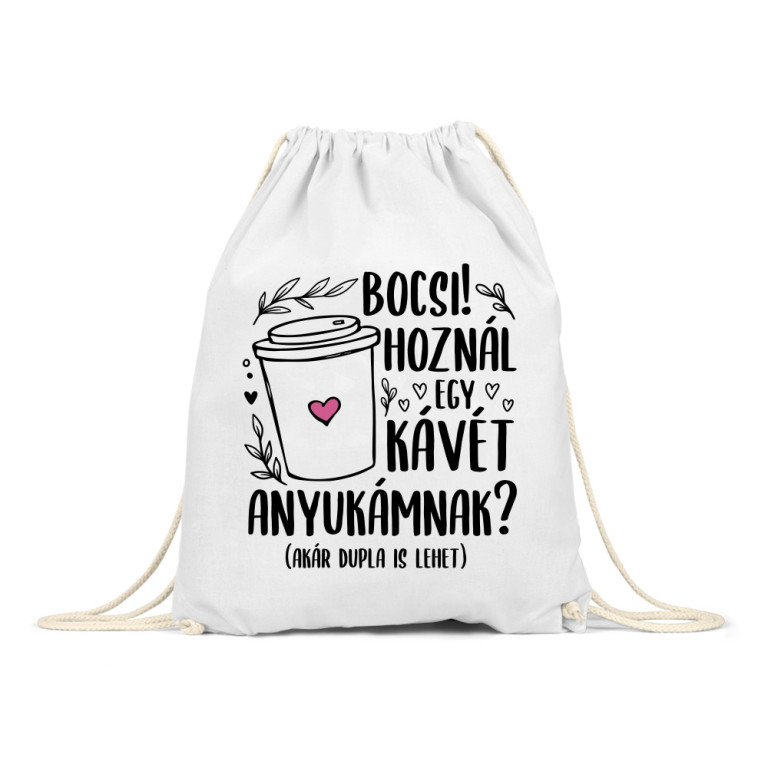 Hoznál egy kávét az anyukámnak? - Tornazsák
