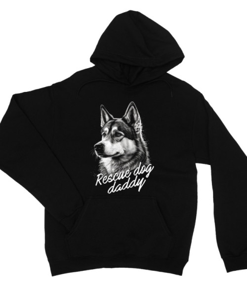 Rescue dog daddy - Husky Husky Pulóver - Szánhúzókért Alapítvány