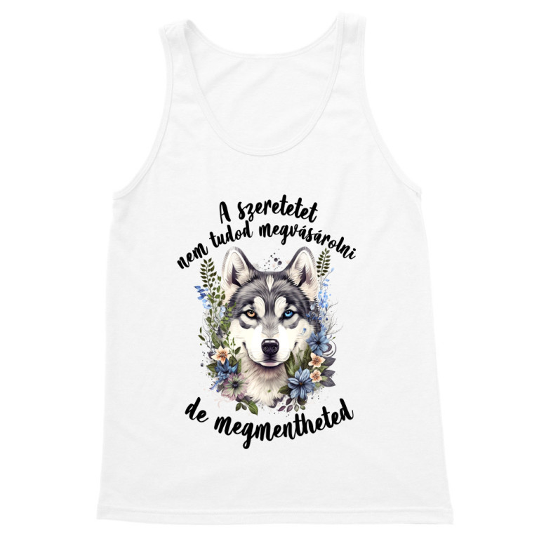 A szeretetet nem tudod megvásárolni - Husky