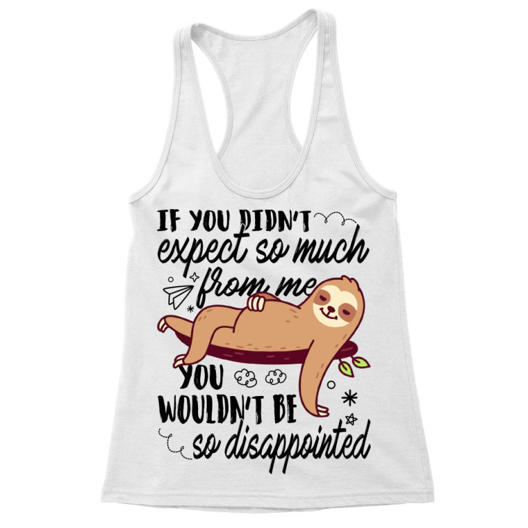 Expectations - Sloth
