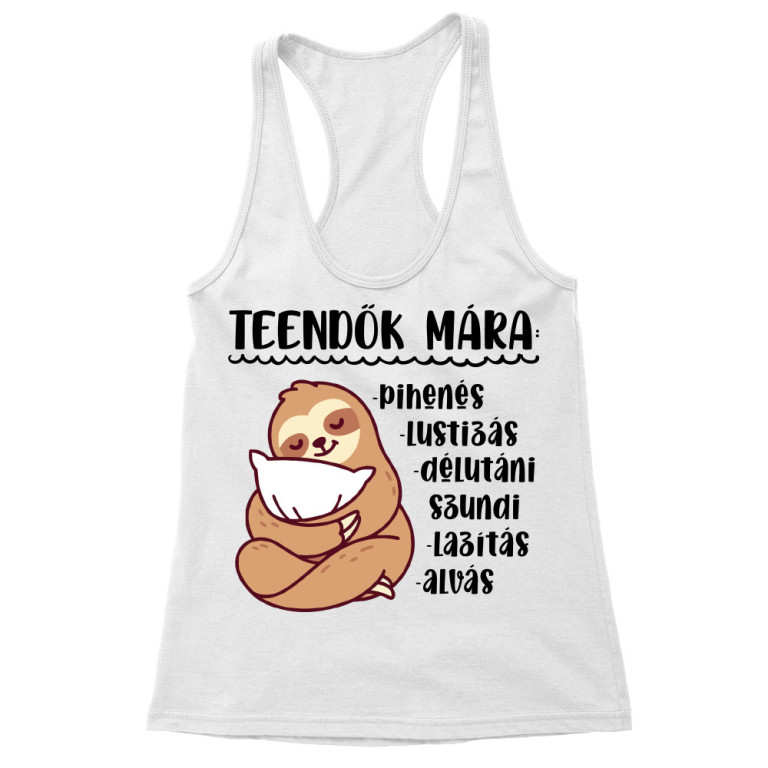 Teendők - Lajhár - Női Trikó