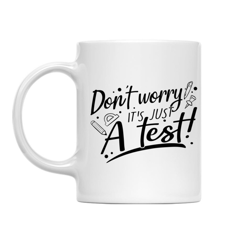 It's just a test