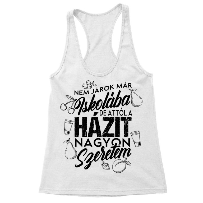 Szeretem a házit - Női Trikó