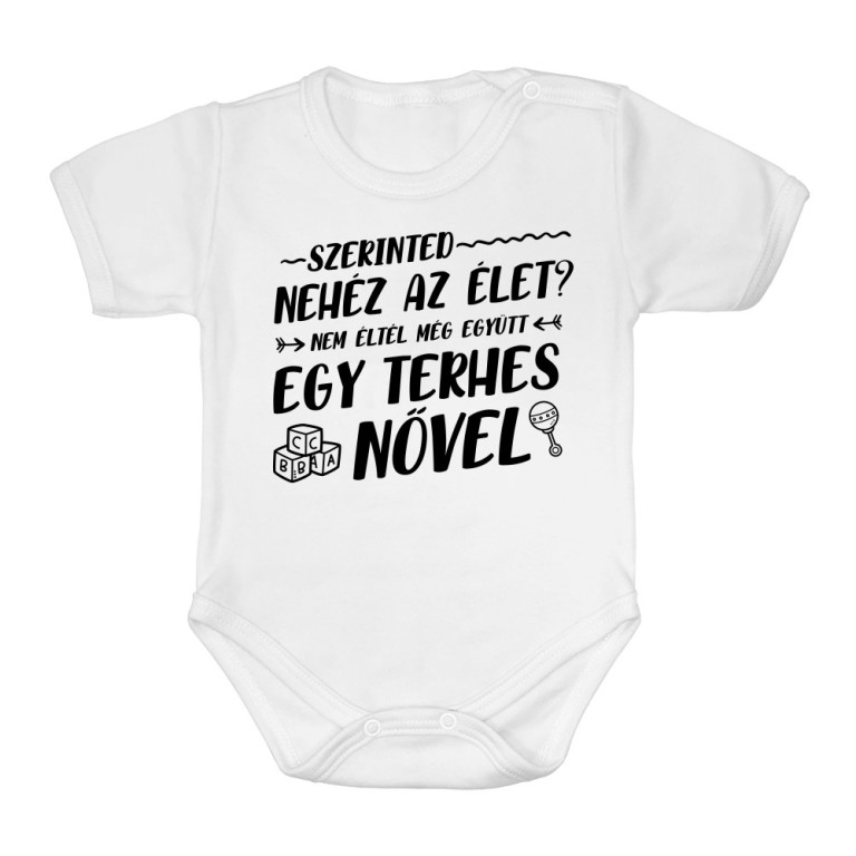 Szerinted nehéz az élet? - Baba Body