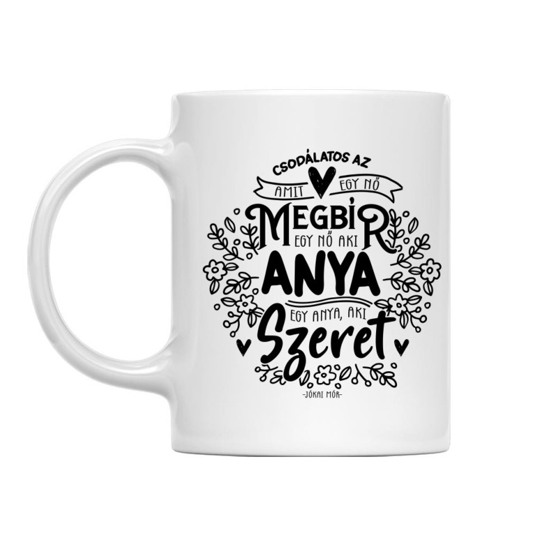 Anya aki szeret - Jókai Mór - Bögre