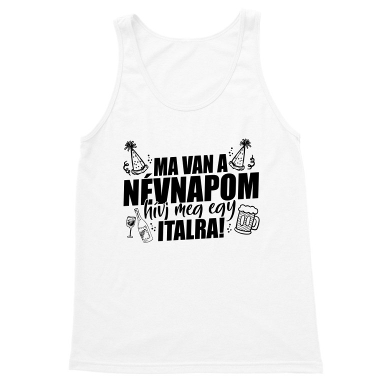 Ma van a névnapom - Hívj meg - Férfi Trikó
