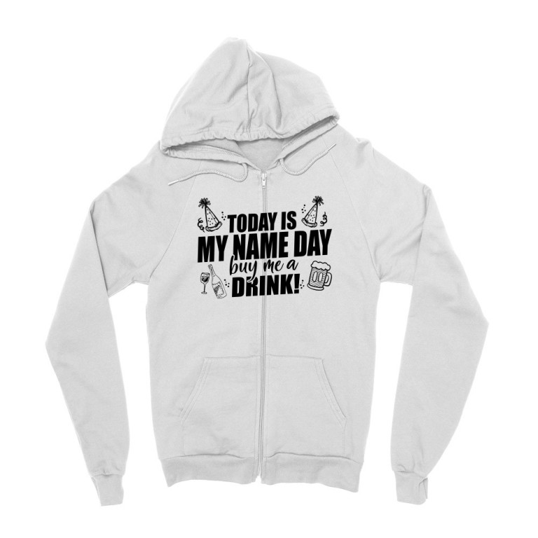 Today is my name day - Buy me a drink